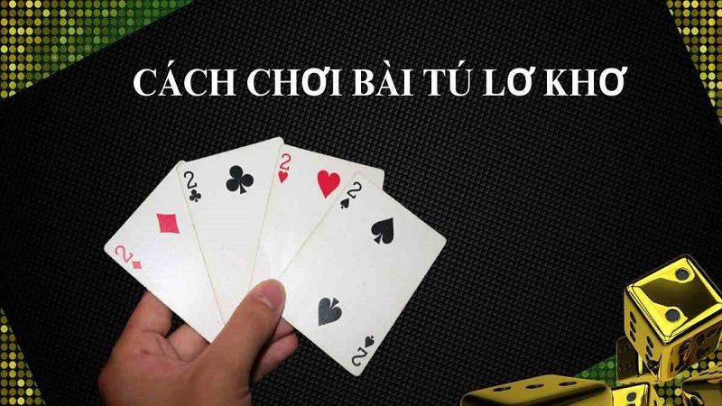 Giới thiệu bộ bài tú lơ khơ