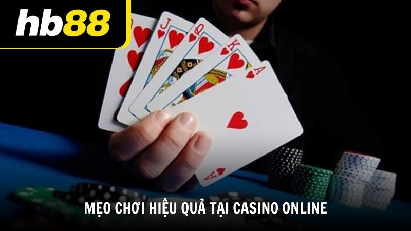 Mẹo chơi hiệu quả tại casino online lớn nhất thế giới